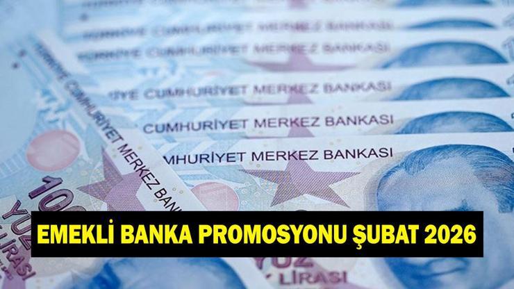  En Yüksek Promosyon Hangi Banka Veriyor? Banka Banka Emekli Promosyon Tutarları Şubat 2026