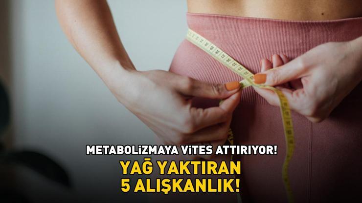 Yağ yaktıran 5 alışkanlık! Metabolizmaya vites attırıyor! Basen ve bel bölgesini inceltiyor, karnı dümdüz yapıyor