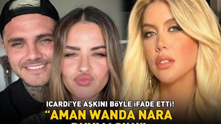 China Suarez, Galatasarayın yıldızı Icardiye olan aşkını böyle ifade etti AMAN WANDA NARA DUYMASIN