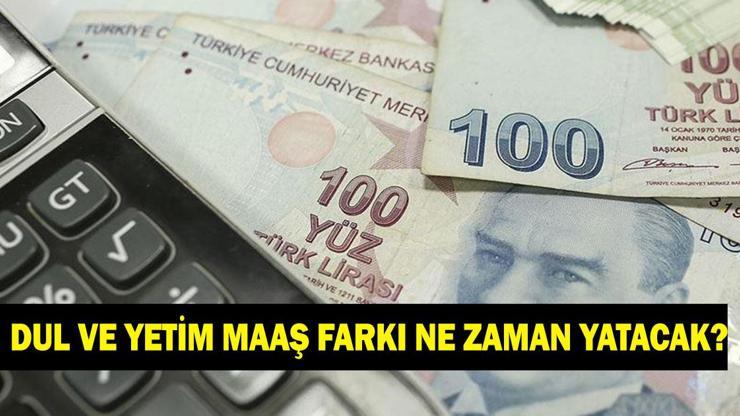 DUL VE YETİM MAAŞI FARKLARI NE ZAMAN YATACAK? 2026 dul ve yetim maaşı zam farkı ödeme tarihleri belli oldu: SGK'dan açıklama!