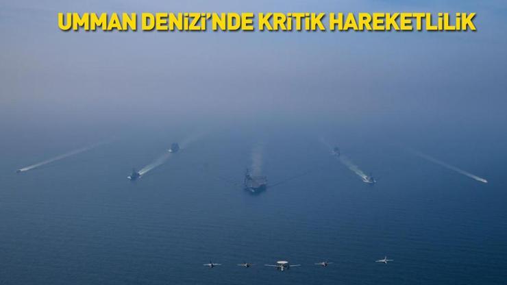 Umman Denizinde kritik hareketlilik ABDden gövde gösterisi