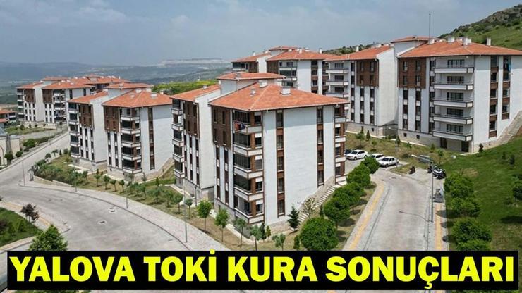 YALOVA TOKİ KURA SONUÇLARI| Yalova TOKİ kura çekimi sonuçları ne zaman açıklanacak? Yalova TOKİ kazananlar tam isim listesi