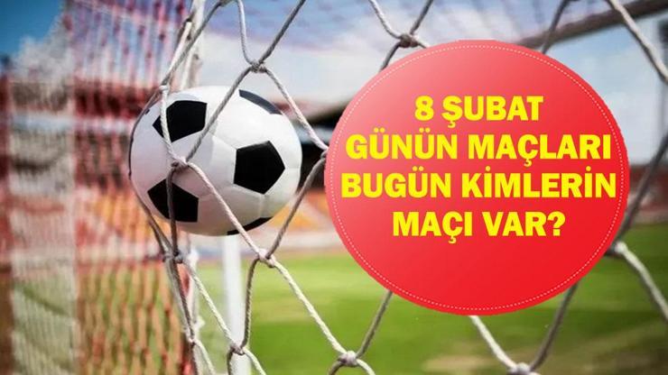  Bugün Hangi Maçlar Var? Süper Lig Maçları Hangi Kanalda, Saat Kaçta? İşte 8 Şubat Pazar Günün Maçları...