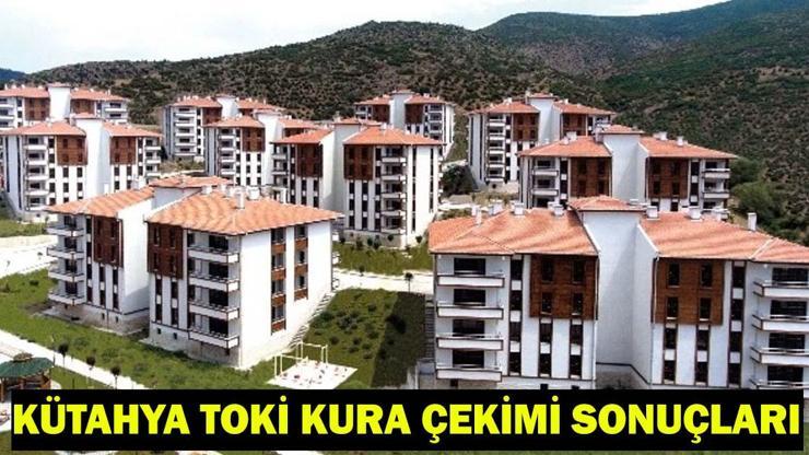 TOKİ Kütahya kura sonuçları isim listesi 2026 açıklandı mı, ne zaman açıklanacak?