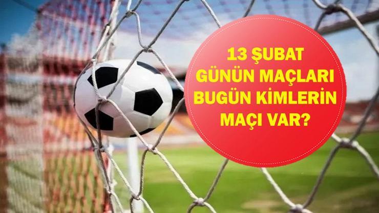 Bugün Hangi Maçlar Var? Galatasaray Eyüpspor, Panathinaikos-Fenerbahçe Beko Maçları Hangi Kanalda, Saat Kaçta? İşte 13 Şubat Cuma Günün Maçları...