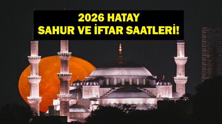 Hatay İFTAR VAKTİ: Hatay İMSAKİYE 2026 - Hatay İftar Saat kaçta, Oruç Ne zaman Açılacak? İftar Vakti ve Ramazan Takvimi Hatay İFTAR VAKTİ: Hatay İMSAKİYE 2026 - Hatay İftar Saat kaçta, Oruç Ne zaman Açılacak? İftar Vakti ve Ramazan Takvimi