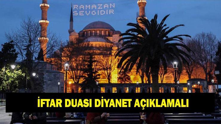 İFTAR DUASI TÜRKÇE VE ARAPÇA DİYANET: İftarda okunacak dualar nelerdir İftar duası Türkçe anlamı ve yazılışı