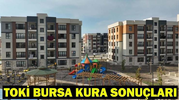 TOKİ BURSA KURA SONUÇLARI | Bursa TOKİ kura sonuçları 2026 isim listesi açıklandı mı? Bursa TOKİ çekiliş sonucu sorgulama TOKİ BURSA KURA SONUÇLARI | Bursa TOKİ kura sonuçları 2026 isim listesi açıklandı mı? Bursa TOKİ çekiliş sonucu sorgulama