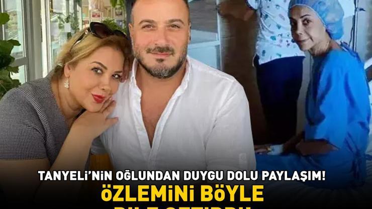 Acısı dinmiyor Gören duygulandı Tanyelinin oğlu annesine özlemini böyle dile getirdi…
