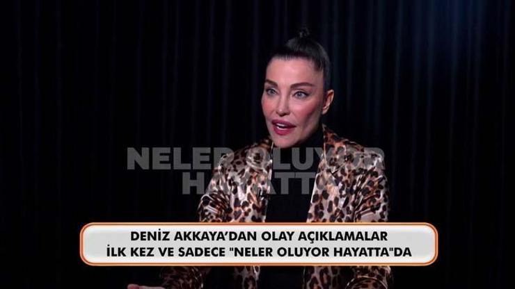 Deniz Akkaya İlk Kez Neler Oluyor Hayattaya Konuştu: Siyah Yalılarda, Karanlık Partilere Tanıklık Ettim, Kızımı İki Yıldır Görmüyorum, Ondan Özür Bekliyorum
