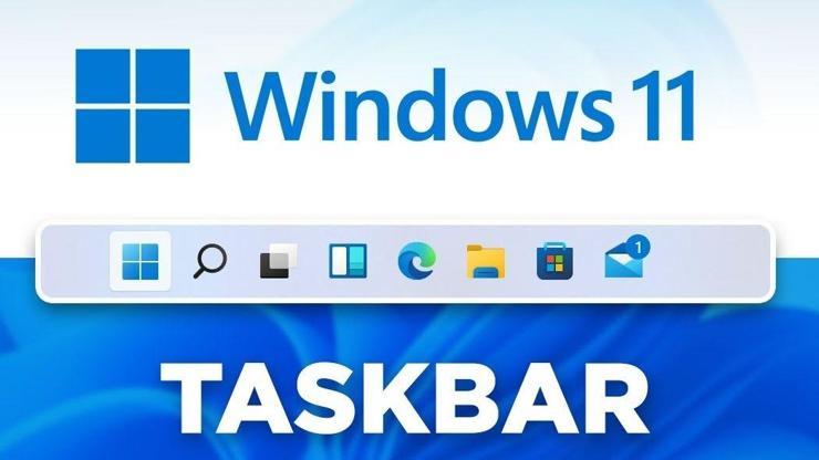 Windows 11’de görev çubuğu esareti bitiyor