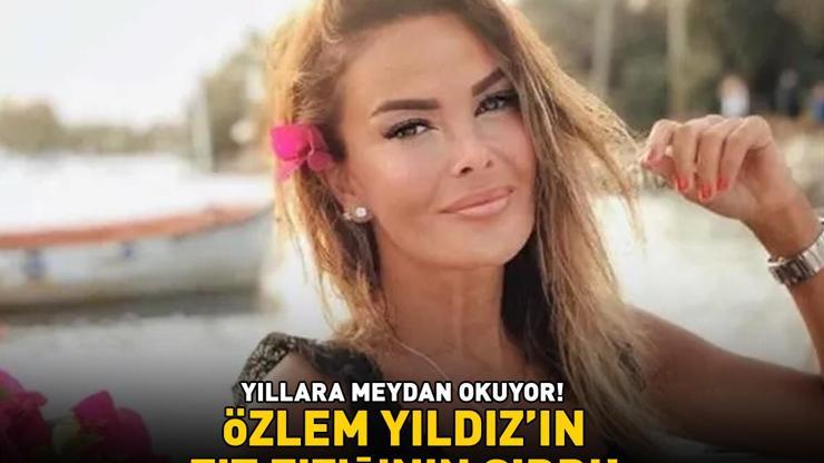 Yıllara adeta meydan okuyor Özlem Yıldızın fit fiziğinin sırrı Meğer zayıflığını uzun yıllardır vazgeçmediği o alışkanlığa borçluymuş