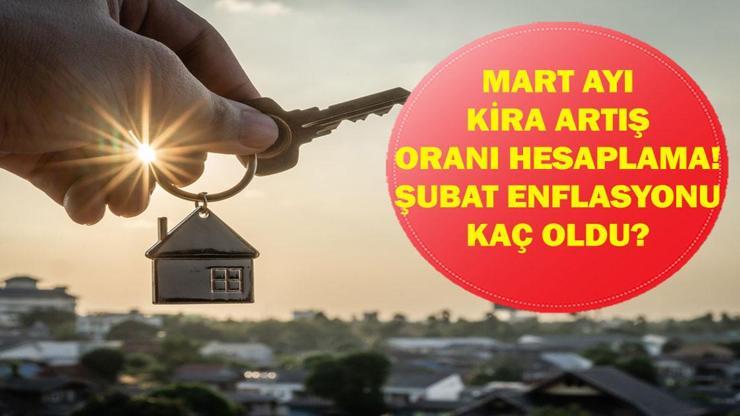  Mart ayı ev ve iş yeri kira zammı ne kadar oldu? TEFE-ÜFE ile kira zammı ne kadar?