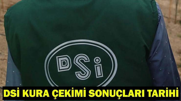 DSİ kura sonuçları isim listesi açıklandı mı, ne zaman açıklanacak? DSİ kura sonuçları isim listesi açıklandı mı, ne zaman açıklanacak?