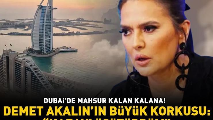 ABD ve İsrail’in İran’a saldırıları sonrası Dubai’de mahsur kalan kalana Demet Akalın’ın büyük korkusu: Kafayı üşütürdüm herhalde