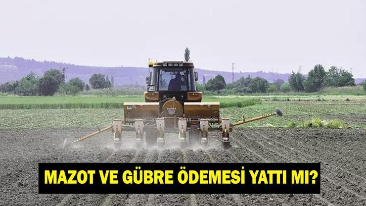 MAZOT GÜBRE DESTEK ÖDEMELERİ YATTI MI: Mart 2026 mazot ve gübre desteği ne zaman yatacak? MAZOT GÜBRE DESTEK ÖDEMELERİ YATTI MI: Mart 2026 mazot ve gübre desteği ne zaman yatacak?