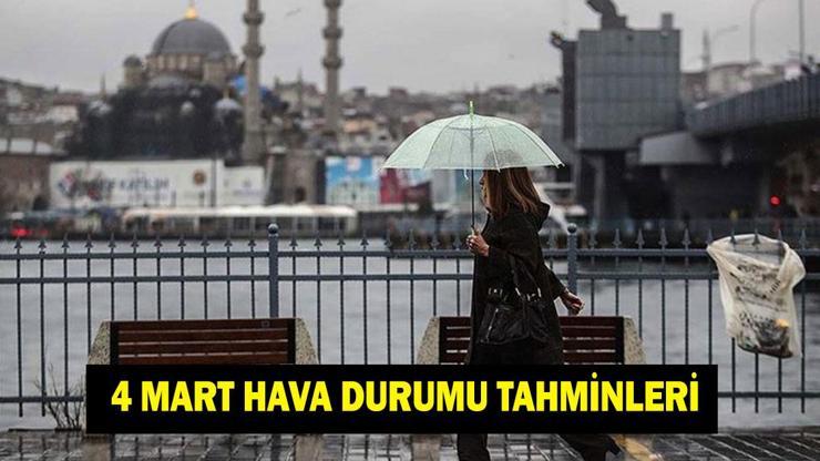 4 MART İL İL HAVA DURUMU TAHMİNLERİ: Havalar nasıl olacak İstanbul, Ankara, İzmir, Bursa, Ordu, Artvinde havalar nasıl