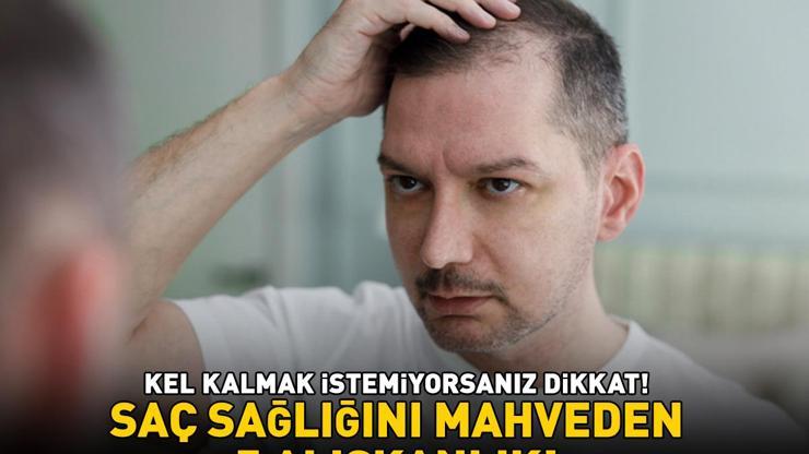 Saç sağlığını mahveden 5 alışkanlık Kel kalmak istemiyorsanız dikkat Saçları döküyor, kuruyup yıpranmasına sebep oluyor