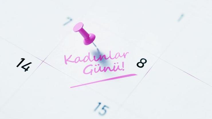 KADINLAR GÜNÜ NE ZAMAN 8 Mart Dünya Kadınlar Günü Hangi Güne Denk Geliyor 8 Mart Tarihçesi...