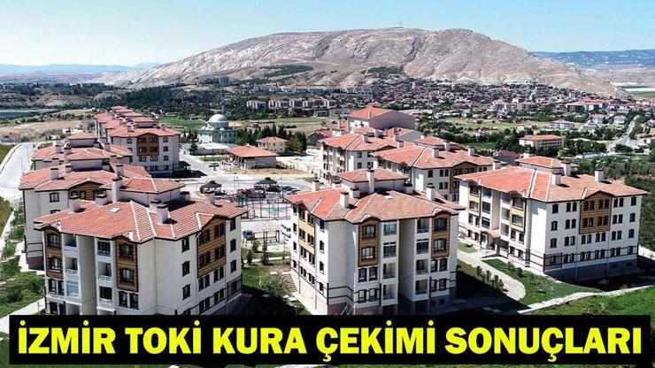  TOKİ İzmir hak sahibi belirleme kurası ne zaman, saat kaçta?
