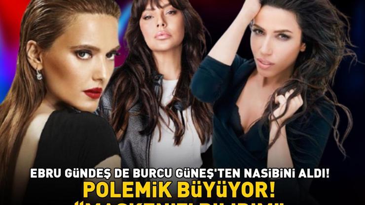 Demet Akalın polemiği büyüyor İrem Derici, Ece Seçkin ve Bengünün ardından Ebru Gündeş de Burcu Güneşten nasibini aldı: MASKENİZİ BİLİRİM
