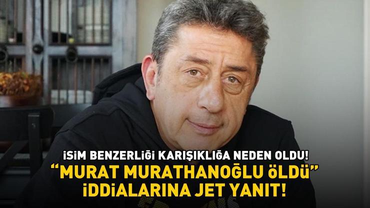 İsim benzerliği karışıklığa neden oldu! 'Ünlü spiker Murat Murathanoğlu öldü' iddialarına jet yanıt!