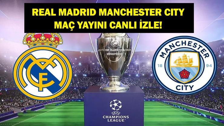  Şampiyonlar Ligi Real Madrid-Manchester City Maçı Saat Kaçta, Hangi Kanalda? Arda Güler İlk 11'de Mi? İşte Maç Yayını Ekranı...