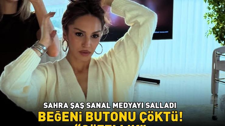 Uzak Şehirin Naresi Sahra Şaş sanal medyayı salladı Beğeni butonu çöktü Güzellik