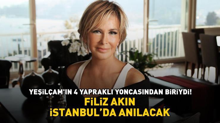 Yeşilçam’ın 4 yapraklı yoncasından biriydi! Filiz Akın vefatının 1'inci yılında anılacak