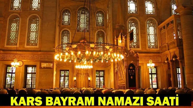 KARS BAYRAM NAMAZI SAATİ 2026 – Ramazan Bayramı Namazı Ne Zaman, Saat Kaçta Kılınacak?