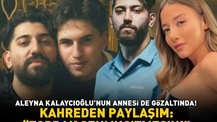 Aleyna Kalaycıoğlunun annesi de gözaltında Alaattin Kadayıfçıoğlu dahil 8 şüpheli yakalandı Rapçi Canbaydan Kubilay Kaan Kundakçıya veda: Toprak seni incitmesin