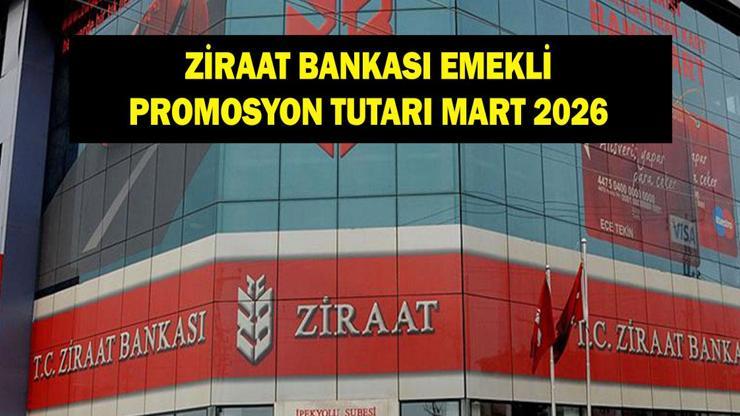 ZİRAAT BANKASI EMEKLİ PROMOSYON TUTARI MART 2026: Ziraat Bankası emeklilere ne kadar promosyon ödüyor? Maaşa göre promosyon ödeme tablosu!