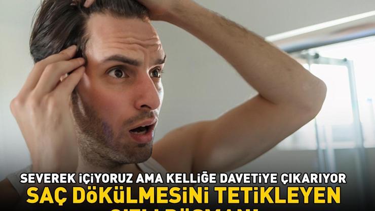 Saç dökülmesini tetikleyen gizli düşman Bardak bardak içiyoruz ama kelliğe davetiye çıkarıyor