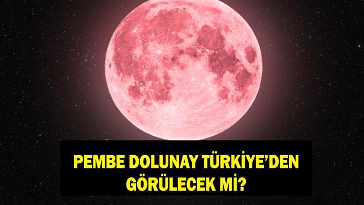 PEMBE DOLUNAY NE ZAMAN GÖRÜLECEK? Türkiye'den görülebilir mi? Pembe Dolunay ne demek? PEMBE DOLUNAY NE ZAMAN GÖRÜLECEK? Türkiye'den görülebilir mi? Pembe Dolunay ne demek?