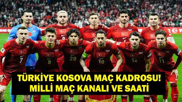  Türkiye Kosova Milli Maç Ne Zaman, Saat Kaçta, Hangi Kanalda? Dünya Kupası Yolunda Son Adım! İşte Türkiye Kosova İlk 11'ler...