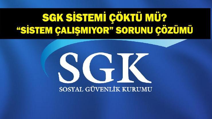 SGK SİSTEMİ ÇÖKTÜ MÜ? SGK Ödeme Sorunu Ne Zaman Düzelecek? SGK Sistemi Çalışmıyor Sorunu Nasıl Çözülür? SGK SİSTEMİ ÇÖKTÜ MÜ? SGK Ödeme Sorunu Ne Zaman Düzelecek? SGK Sistemi Çalışmıyor Sorunu Nasıl Çözülür?