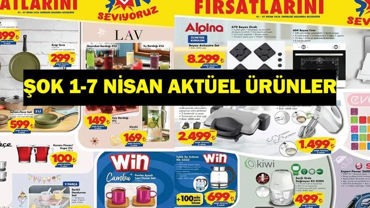 ŞOK 1 - 7 NİSAN AKTÜEL ÜRÜNLER KATALOĞU: ŞOKta bu hafta hangi ürünler indirimde