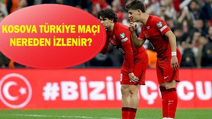 KOSOVA TÜRKİYE MAÇI NEREDEN İZLENİR? Kosova Türkiye maçı ilk 11'ler kimler? KOSOVA TÜRKİYE MAÇI NEREDEN İZLENİR? Kosova Türkiye maçı ilk 11'ler kimler?