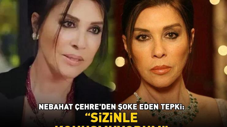 Aşk-ı Memnunun Firdevsiydi Nebahat Çehre Sizinle konuşmuyorum diyerek tepki gösterdi: Berbattı