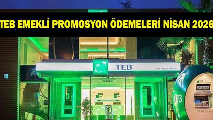 TEB EMEKLİ BANKA PROMOSYON TUTARI NİSAN 2026: TEB emeklilere ne kadar promosyon ödüyor? TEB EMEKLİ BANKA PROMOSYON TUTARI NİSAN 2026: TEB emeklilere ne kadar promosyon ödüyor?