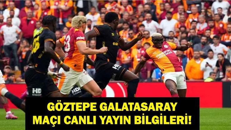 GÖZTEPE GALATASARAY MAÇINDA İLK 11'LER: Göztepe Galatasaray Maçı Saat Kaçta, Hangi Kanalda? Maç Canlı Yayın Bilgileri GÖZTEPE GALATASARAY MAÇINDA İLK 11'LER: Göztepe Galatasaray Maçı Saat Kaçta, Hangi Kanalda? Maç Canlı Yayın Bilgileri