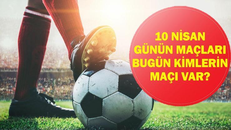  Bugün Kimin Maçı Var? Beşiktaş Antalyaspor Maçı Saat Kaçta, Hangi Kanalda? İşte 10 Nisan Günün Maçları Listesi...
