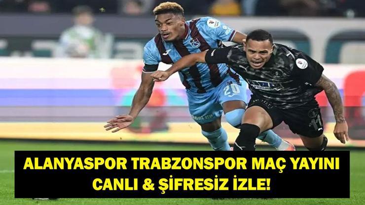 ALANYASPOR TRABZONSPOR MAÇI CANLI: Alanyaspor Trabzonspor Maçı Hangi Kanalda, Saat Kaçta? Fatih Tekke Galibiyet Peşinde! İşte Maç Kadrosu...