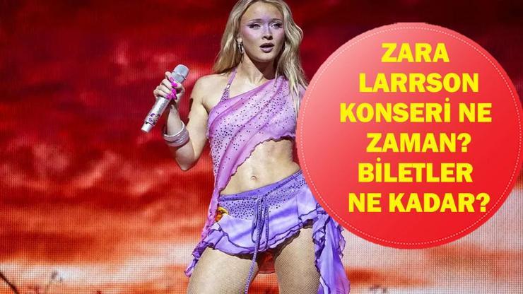 ZARA LARSSON KONSERİ 2026: Zara Larsson Konseri Ne Zaman, Nerede? Konser Bilet Fiyatları Ne Kadar? ZARA LARSSON KONSERİ 2026: Zara Larsson Konseri Ne Zaman, Nerede? Konser Bilet Fiyatları Ne Kadar?