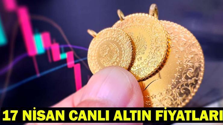 ALTIN FİYATLARI CANLI 17 NİSAN 2026: Bugün Gram Altın, Çeyrek Altın Ne Kadar? Kapalı Çarşı Altın Fiyatları Son Durum!