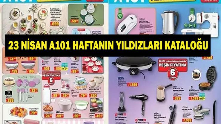 23 NİSAN A101 HAFTANIN YILDIZLARI KATALOĞU: A101 Aldın Aldın 23 Nisan 2026 Aktüel Kataloğu Yayımlandı Philips ve Samsung TV’ler, Motosiklet, Ev Aletleri...