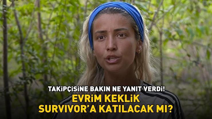Evrim Keklik, Survivor'a katılacak mı? Takipçisine bakın ne yanıt verdi!