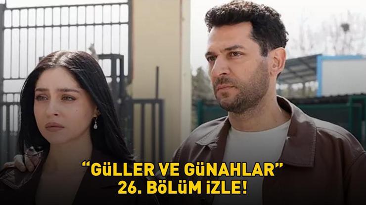 GÜLLER VE GÜNAHLAR 26. BÖLÜM İZLE FULL HD KANAL D | Murat Yıldırım ve Cemre Baysel'li Güller ve Günahlar 26. bölüm izleme ekranı