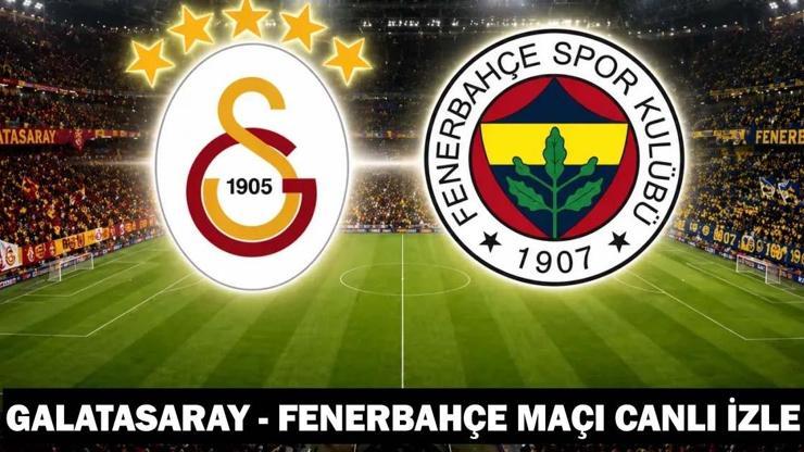  Galatasaray – Fenerbahçe Maçı Canlı Yayını!
