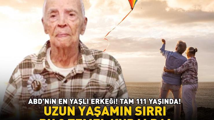 Tam 111 yaşında ABD’nin en yaşlı erkeği Luis Canonun rutini şaşırttı Uzun yaşamın sırrı bu 3 temel kuralda